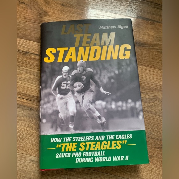 Hardcover Book Last Team Standing “Steagles” Matthew Algeo Author - Picture 16 of 16